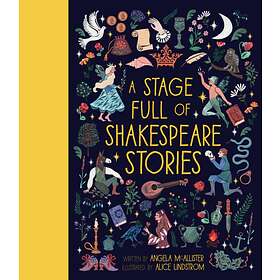 Angela McAllister A Stage Full of Shakespeare Stories av