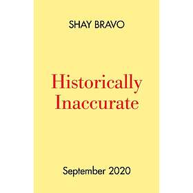 Shay Bravo Historically Inaccurate av