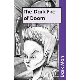 Peter Lancett The Dark Fire of Doom av