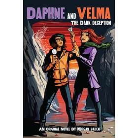 Morgan Baden The Dark Deception (Daphne and Velma Novel #2) av