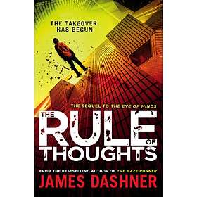 James Dashner Mortality Doctrine: The Rule Of Thoughts av