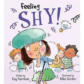 Kay Barnham Feelings and Emotions: Feeling Shy av