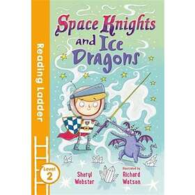 Sheryl Webster Space Knights and Ice Dragons av