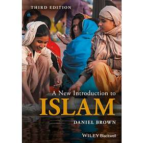 Daniel W. Brown A New Introduction to Islam av