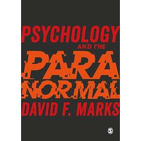 David F. Marks Psychology and the Paranormal av