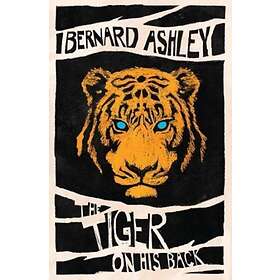 Bernard Ashley The Tiger on His Back av