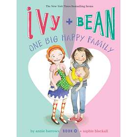Annie Barrows Ivy and Bean One Big Happy Family (Book 11) av