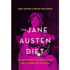 Bryan Kozlowski, Jane Austen The Diet av