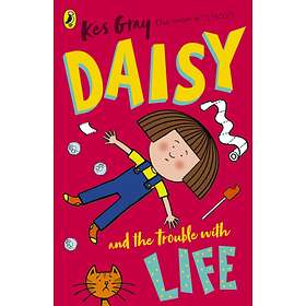 Kes Gray Daisy and the Trouble with Life av