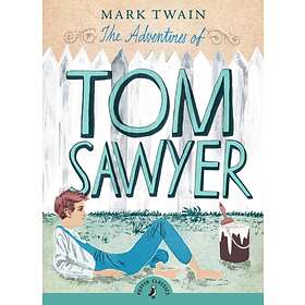 Mark Twain The Adventures of Tom Sawyer av