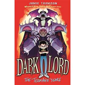 Jamie Thomson Dark Lord: The Teenage Years av