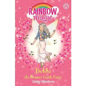 Daisy Meadows Rainbow Magic: Bobbi the Bouncy Castle Fairy av