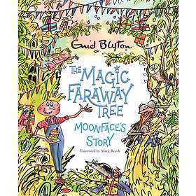 Enid Blyton The Magic Faraway Tree: Moonface's Story av