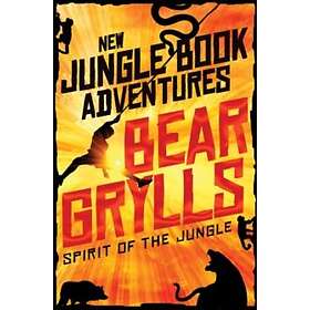 Bear Grylls Spirit of the Jungle av
