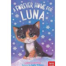 Linda Chapman A Forever Home for Luna av