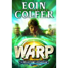 Eoin Colfer The Reluctant Assassin (WARP Book 1) av
