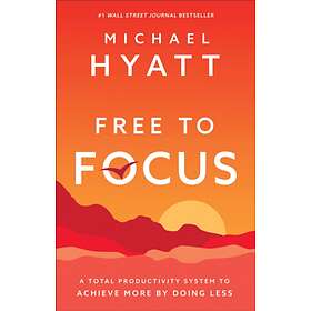 Michael Hyatt Free to Focus av