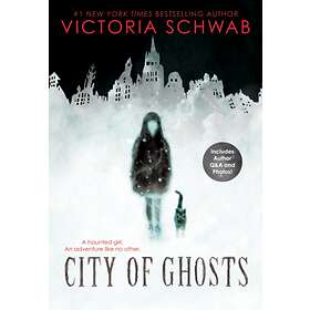Victoria Schwab City of Ghosts av