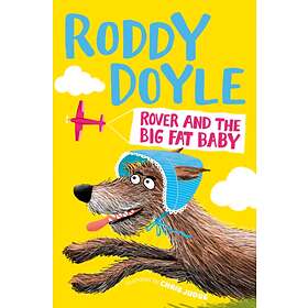 Roddy Doyle Rover and the Big Fat Baby av