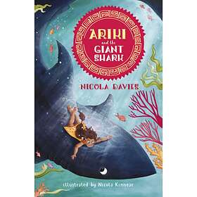 Nicola Davies Ariki and the Giant Shark av