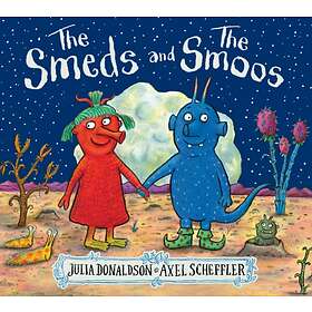 Julia Donaldson The Smeds and the Smoos av