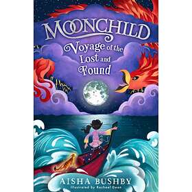 Aisha Bushby Moonchild: Voyage of the Lost and Found av