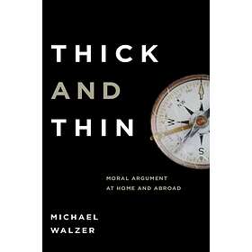 Michael Walzer Thick and Thin av