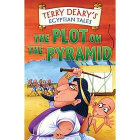 Terry Deary Egyptian Tales: The Plot on the Pyramid av