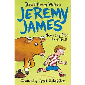 David Henry Wilson Never Say Moo to a Bull av