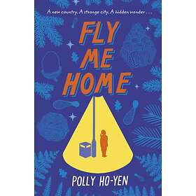 Polly Ho-Yen Fly Me Home av