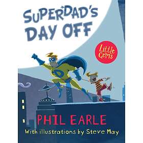 Phil Earle Superdad's Day Off av