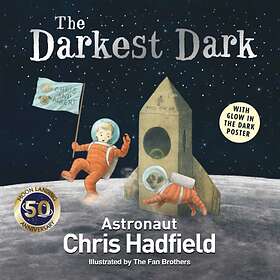 Chris Hadfield The Darkest Dark av