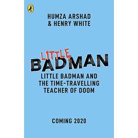 Humza Arshad, Henry White Little Badman and the Time-travelling Teacher of Doom av