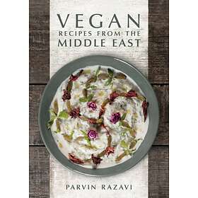 Parvin Razavi Vegan Recipes from the Middle East av