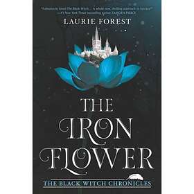 Laurie Forest The Iron Flower av