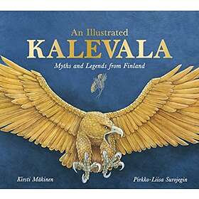 Kirsti Makinen An Illustrated Kalevala av