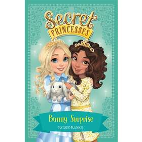 Rosie Banks Secret Princesses: Bunny Surprise av
