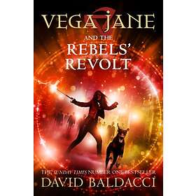 David Baldacci Vega Jane and the Rebels' Revolt av
