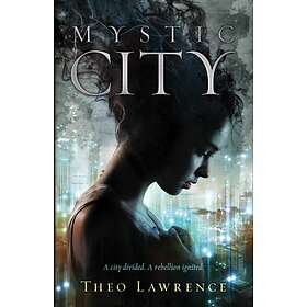 Theo Lawrence Mystic City av