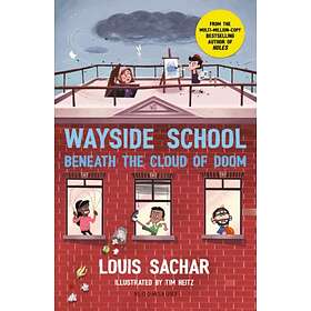 Sachar Louis Wayside School Beneath the Cloud of Doom av