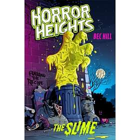 Bec Hill Horror Heights: The Slime av