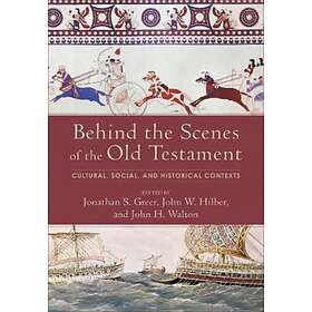 Behind the Scenes of Old Testament