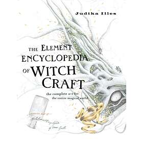 Judika Illes The Element Encyclopedia of Witchcraft av