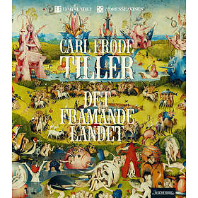 Carl Frode Tiller Det framande landet av