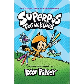 Dav Pilkey Superpus 1 tegneklubb av
