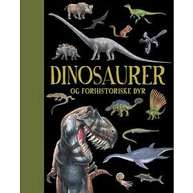 Dinosaurer og forhistoriske dyr
