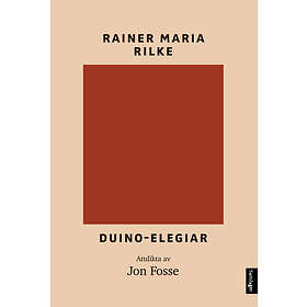 Rainer Maria Rilke Duino-elegiar av