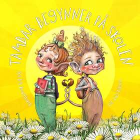 Tor Åge Bringsværd Tambar begynner på skolen av