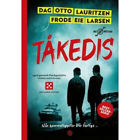 Frode Eie , Dag Otto Lauritzen Tåkedis av