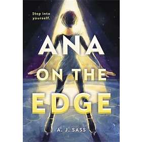 Ana on the Edge